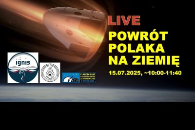 Planetarium / Transmisja powrotu Polaka na Ziemię (15.07)